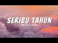 IMRAN AJMAIN - Seribu Tahun (Lirik)