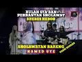 Download Lagu BREBES HEBOH ❤️ SHOLAWATAN BARENG HAMED UYE VERSI REGGAE