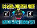 Download Lagu DJ SAMA JAHATNYA ARIEF REMIX FULL BASS TERBARU 2022 VIRAL TIKTOK