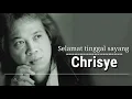 Selamat tinggal sayang by : Chrisye