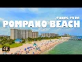 Top 10 Things to do in Pompano Beach Florida Pompano Beach Travel Guide 4K