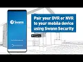 Swann Security Android App Tutorial - Creating an account device pairing Final