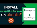 Install mongoDB and MongoDB Compass and MongoDB Shell mongosh on Ubuntu