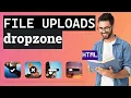 How to Create a File uploads - dropzone