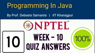 NPTEL Java Assignment 10 Answers Programming in Java Week 9 Assignment Quiz 10 Answers