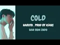 Download Lagu HARUTO - COLD prod by ASAHI ( Indo Sub )