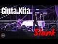 Cinta Kita, Menyakitimu, Anyer 10 Maret - Slank