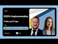 DORA Implementation in the Financial Sector Insights Pitfalls and Best Practices