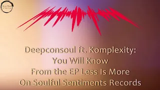 deepconsoul ft komplexity you will know
