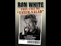 Ron White They Call Me Tater Salad Stand Up Comedy Full Show