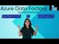 7 Parameters vs variables in ADF