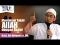 Download Lagu Ustd. Adi Hidayat,Lc.,MA - MEMAHAMI TAKDIR DENGAN BENAR