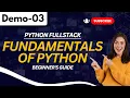 Python FullStack Demo 03 Fundamentals Of Python Beginner s Guide 91 9652532383