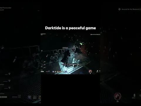 Playing Darktide to chill and relax