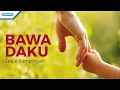 Download Lagu Bawa Daku - Letjie Sampingan (Official lyric video)