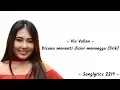 Download Lagu Via Vallen - Disana menanti disini menunggu (lirik)