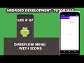 Overflow Menu With Icon in Android App 27 Android Development Tutorial for Beginners