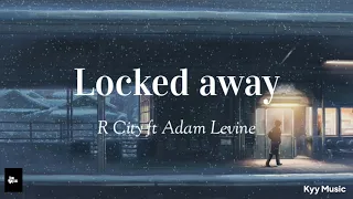 r city ft adam levine locked away slowed tiktok version 