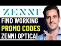 HOW TO GET BEST WORKING ZENNI OPTICAL PROMO CODE 2026 FULL GUIDE