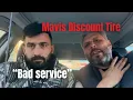 Mavis Discount Tire Bad service