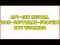 Ubuntu apt-get install python-software-properties not working 2 Solutions