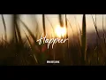 Download Lagu Rawi Beat - Happier - Remix