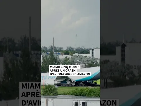 Miami: cinq morts après un crash d'avion-cargo d'Amazon