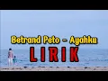 Download Lagu Betrand Peto - Ayahku (Lirik)