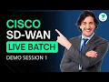 Cisco SD-WAN Live Batch - Demo Session 1