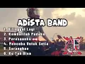 Download Lagu Adista Band (Lagu Terbaik Adista)
