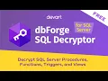 Decrypt SQL Database Objects with dbForge SQL Decryptor