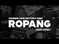 Lagu Ropang - Cover Hipdut || Nyanding Kowe Mbutuhke Ragat