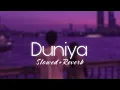 Download Lagu Duniya [Slowed+Reverb] | Luka chuppi | Akhil \u0026 Dhvani Bhanushali