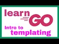Golang Templating Introduction