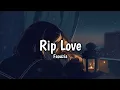 Download Lagu RIP LOVE - Faouzia (Nick Project Remix) (Lyrics)