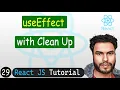 useEffect with Clean Up in React React JS Tutorial