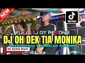 Download Lagu DJ OH DEK TIA MONIKA‼️DJ STECU STECU X BAWALAH CINTAMU OT PESONA FULL DJ | DJ GUNTUR JS ft DJ ATEX