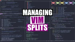 Managing Your Splits In Vim