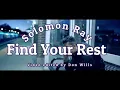 Lagu FIND YOUR REST by Solomon Ray