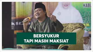 Download Bersyukur, Tapi Masih Melakukan MAksiat ‼️ MP3