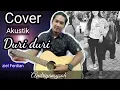 Download Lagu DURI DURI// Cover ziell Ferdian \u0026Tri suaka #viral #akustik