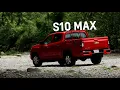 2025 S10 Max Full Review Get to know this pickup truck in detail Car One Chevrolet