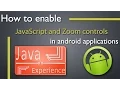 How to enable JavaScript and zoom control in WebView
