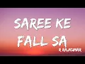 Lagu Saree Ke Fall Sa |  R... Rajkumar | Pritam ( Lyrics )