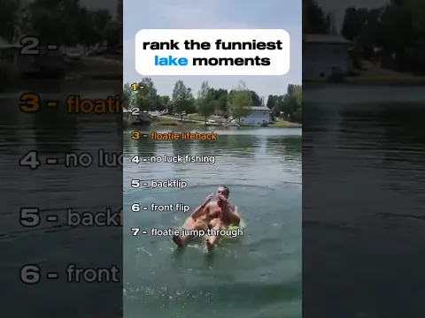 top 7 funniest lake moments (mine)