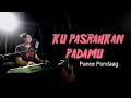 Download Lagu KU PASRAHKAN PADAMU - Pance Pondaag - COVER by Lonny