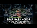 Lagu TRAP NROTOK BASS HOROR‼️ Dj Moki Moki Style Horor 2k25 Midle Nulup Bass Glerr Parah