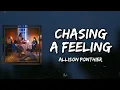 Allison Ponthier - Chasing A Feeling (Lyrics)