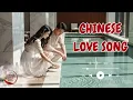Chinese Love Song 1 Hour – Best Mandarin Romance OST Collection