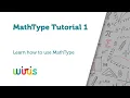 MathType Tutorial 1